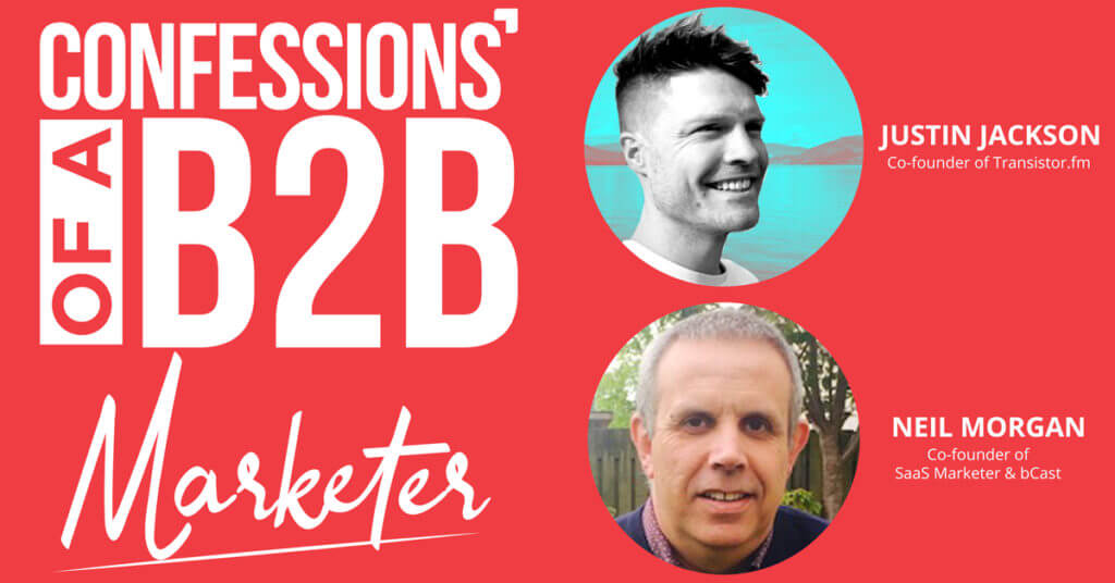 Ep 001 – Copying A SaaS Business Idea? Feat. Justin of Transistor & Neil of bCast